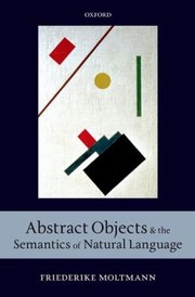 Front cover of Abstract Objects and the Semantics of Natural Language by Friederike Moltmann