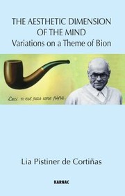 Front cover of The Aesthetic Dimension of the Mind by Lia Pistiner De Cortinas