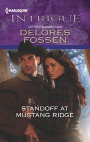 Front cover of Standoff at Mustang Ridge                            Harlequin Intrigue by Delores Fossen