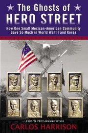 Front cover of The Ghosts of Hero Street by Carlos Harrison