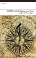 Cover of The Cartographer Tries to Map a Way to Zion by Kei Miller