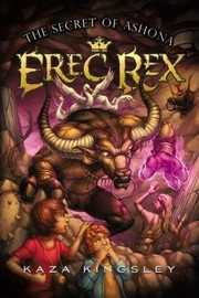 Front cover of The Secret of Ashona
            
                Erec Rex Paperback by James Ng