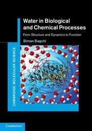 Front cover of Water in Biological and Chemical Processes
            
                Cambridge Molecular Science by Biman Bagchi