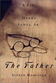 Cover of The Father by Alfred Habegger