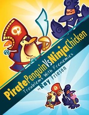 Front cover of Pirate Penguin Vs Ninja Chicken Volume 1
            
                Pirate Penguin Vs Ninja Chicken by Ray Friesen