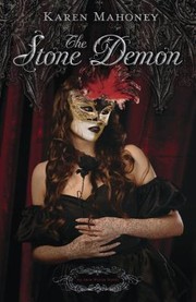 Cover of The Stone Demon (The Iron Witch Trilogy, Book 3) by Karen Mahoney