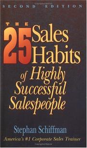 Cover of The 25 sales habits of highly successful salespeople by Stephan Schiffman