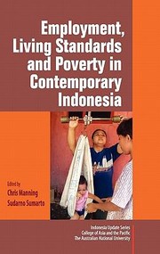 Front cover of Employment Living Standards and Poverty in Contemporary Indonesia by Chris Manning
