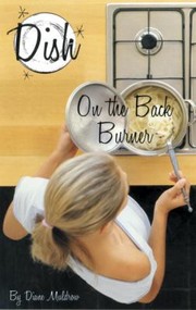 Front cover of On the Back Burner
            
                Dish Grosset  Dunlop by Barbara Pollak