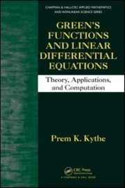 Front cover of Green S Functions and Linear Differential Equations
            
                Chapman  HallCRC Applied Mathematics  Nonlinear Science by Prem K. Kythe