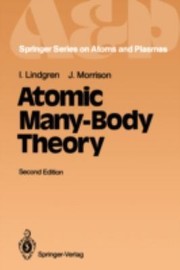 Front cover of Atomic ManyBody Theory
            
                Springer Series on Atomic Optical and Plasma Physics by John Morrison