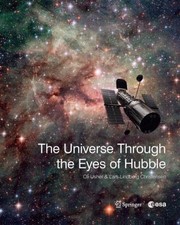 Front cover of The Universe Through the Eyes of Hubble by Lars Lindberg Christensen