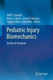 Cover of Pediatric Injury Biomechanics by Jeff R. Crandall