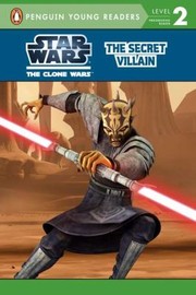 Front cover of The Secret Villain
            
                Penguin Young Readers  Level 2 Quality by Rob Valois