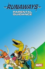 Front cover of Parental Guidance
            
                Runaways Numbered Paperback by Brian K. Vaughan