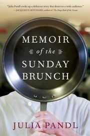 Front cover of Memoir of the Sunday Brunch by Julia Pandl