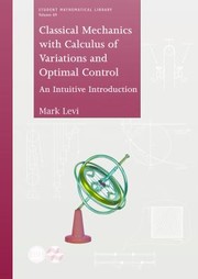Front cover of Classical Mechanics with Calculus of Variations and Optimal Control
            
                Student Mathematical Library by Mark Levi