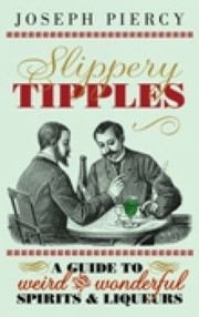 Cover of Slippery Tipples by Aubrey C. Smith