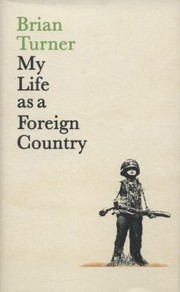 Front cover of My Life as a Foreign Country by Brian Turner