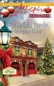 Cover of His Holiday Family                            Love Inspired Larger Print by Margaret Daley