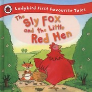 Cover of The Sly Fox and the Little Red Hen Retold by Mandy Ross by Mandy Ross