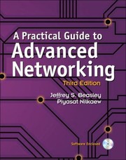 Cover of A Practical Guide to Advanced Networking by Piyasat Nilkaew