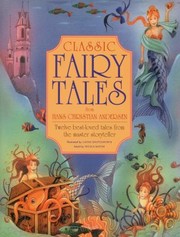 Front cover of Classic Fairy Tales from Hans Christian Andersen by Nicola Baxter