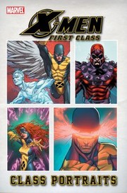 Front cover of Class Portraits
            
                XMen First Class Marvel Comics by Howard Chaykin