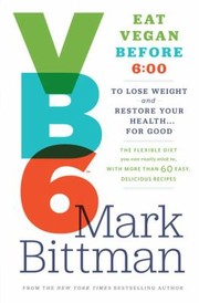 Cover of Vb6 Eat Vegan Before 6 by Mark Bittman