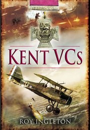 Cover of Kent Vcs by Roy Ingleton