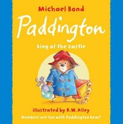 Cover of Paddington King of the Castle by Michael Bond