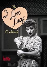 Cover of The I love Lucy cookbook by Sarah Key