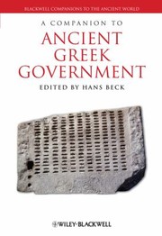 Front cover of A Companion to Ancient Greek Government by Hans Beck