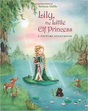 Front cover of Lily, the Little Elf Princess by Stefanie Dahle