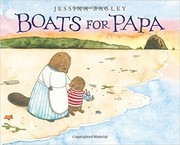 Front cover of Boats for Papa by Jessixa Bagley