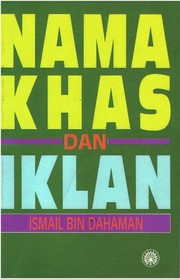 Cover of Nama khas dan iklan by Ismail bin Dahaman