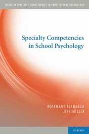 Front cover of Specialty Competencies In School Psychology by Jeffrey A. Miller