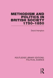 Cover of Methodism And Politics In British Society 17501850 by David Hempton