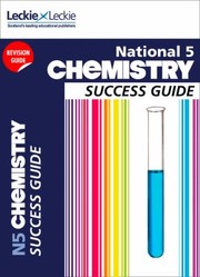 Front cover of National 5 Chemistry Success Guide by Bob Wilson