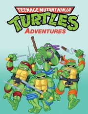 Front cover of Teenage Mutant Ninja Turtles Adventures by Dave Garcia