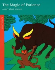 Cover of The Magic Of Patience A Jataka Tale by Rosalyn White