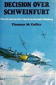 Cover of Decision Over Schweinfurt by Thomas M. Coffey