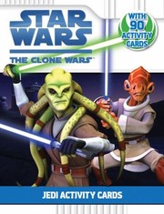 Cover of Jedi Activity Cards
Star Wars Clone Wars Grosset Dunlap by Grosset & Dunlap