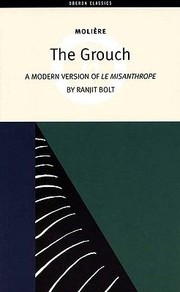 Front cover of The Grouch A Modern Version Of Le Misanthrope by Ranjit Bolt