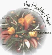 Front cover of The healthy heart cookbook by Brenda Adderly