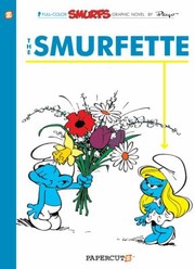 Front cover of The Smurfette
            
                Smurfs Graphic Novels by Yvan Delporte
