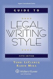 Front cover of Guide to Legal Writing Style Fifth Edition by Karin Mika