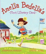 Front cover of Amelia Bedelias First Library Card by Herman Parish