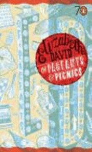 Front cover of Of Pageants And Picnics by Elisabeth David