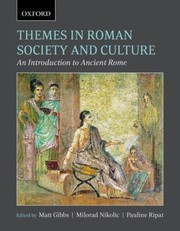 Front cover of Themes in Roman Society and Culture by Matt Gibbs